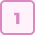 A pink icon of number one inside a square.